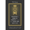 Prophet, Priest, Prince, and the Already, Not Yet: A Theology of the Kingdom of God in Dialogue with Dispensationalism and P. T. Forsyth - Hardcover