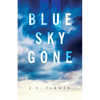 Blue Sky Gone - Paperback