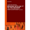 Reading with an I to the Heavens: Looking at the Qumran Hodayot Through the Lens of Visionary Traditions - Paperback