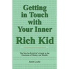 Getting in Touch with Your Inner Rich Kid - Paperback
