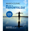 Mayo Clinic on Fibromyalgia: Strategies to Take Back Your Life - Paperback