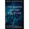 The Blood Within The Stone - Paperback