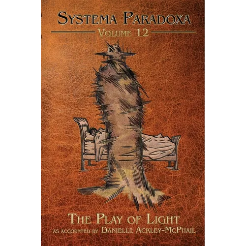 The Play of Light: A Tale of the Shadow People - Paperback
