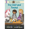 Book Buddies: Ivy Lost and Found - Hardcover