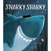 Snarky Sharky - Hardcover