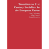 Transition to 21st Century Socialism in the European Union - Paperback