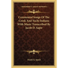 Ceremonial Songs Of The Creek And Yuchi Indians With Music Transcribed By Jacob D. Sapir - Paperback
