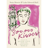 300,000 Kisses: Tales of Queer Love from the Ancient World - Hardcover