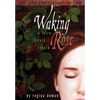 Waking Rose: A Fairy Tale Retold - Hardcover