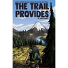 The Trail Provides: A Boy's Memoir of Thru-Hiking the Pacific Crest Trail - Hardcover