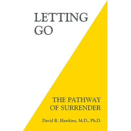 Letting Go: The Pathway of Surrender - Paperback