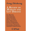 A Review on Marxist and Left Debates: Post-Marxism, Eco-Marxism, Post-Modernism, Future Socialism, Market Socialism, New Imperialism, Radical Democr - Paperback
