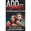 ADD and Zombies: Fearless Medication Management for ADD and ADHD - Hardcover