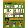Outdoor Life: Ultimate Bushcraft Survival Manual: 272 Wilderness Skills Survival Handbook Gifts for Outdoorsman - Paperback