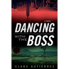 Dancing With the Boss - Paperback