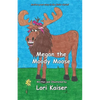 Megan the Moody Moose - Paperback