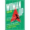 Woman Up: 'One of the Most Prolific Writers about Women's Football in the Uk' Evening Standard - Paperback