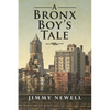 A Bronx Boy's Tale - Paperback
