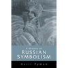 A History of Russian Symbolism - Paperback