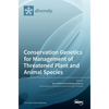 Conservation Genetics for Management of Threatened Plant and Animal Species - Hardcover