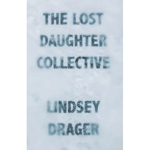 The Lost Daughter Collective - Paperback