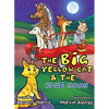 The Big Yellow Cat and the Blue Moon: A Funny Bedtime Rhyme book for toddlers! - Hardcover
