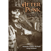 After Punk: Steampowered Tales of the Afterlife - Paperback