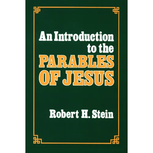 An Introduction to the Parables of Jesus - Paperback