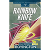 Rainbow Knife - Hardcover