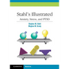 Stahl's Illustrated Anxiety, Stress, and Ptsd - Paperback