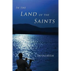 In the Land of the Saints - Paperback