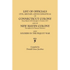 List of Officials, Civil, Military, and Ecclesiastical, of Connecticut Colony from March 1636 Through 11 October 1677 and of New Haven Colony Througho - Paperback