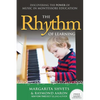 The Rhythm of Learning: Discovering the Power of Music in Montessori Education - Paperback
