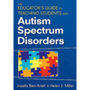 The Educator′s Guide to Teaching Students with Autism Spectrum Disorders - Paperback