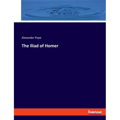 The Iliad of Homer - Paperback