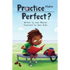 Practice Makes Perfect ? - Paperback