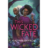 This Wicked Fate - Hardcover
