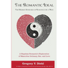 The Romantic Ideal-The Highest Standard of Romance for a Man: A Hopeless Romantic's Exploration of Masculine Intimacy, Sex, and Love - Paperback