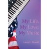 My Life, My Love, My Music - Paperback