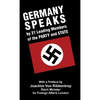Germany Speaks: By 21 Leading Members of Party and State - Hardcover