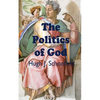 The Politics of God - Paperback