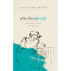 Placeless People: Writings, Rights, and Refugees - Hardcover