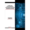 Credit Card Fraud Detection and Analysis through Machine Learning - Paperback