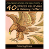 Coloring Books For Adults Volume 4: 40 Stress Relieving And Relaxing Patterns - Paperback