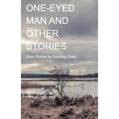 One-Eyed Man and Other Stories - Paperback