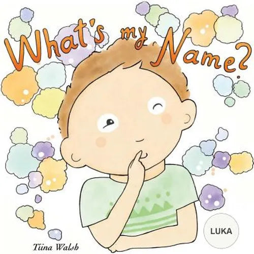 What's my name? LUKA - Paperback