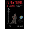 Everything Is Known: The Straight Shooter of the World - Paperback