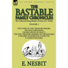 The Collected Young Readers Fiction of E. Nesbit-Volume 2: The Bastable Family Chronicles-The Story of the Treasure Seekers, The Wouldbegoods, The Red - Paperback
