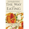 The Way of Eating: Yuan Mei's Manual of Gastronomy - Hardcover
