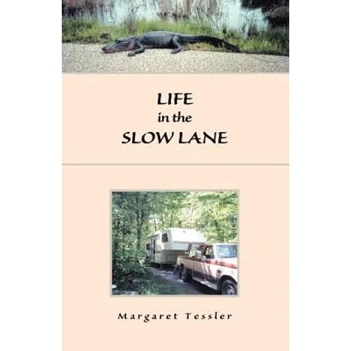 Life in the Slow Lane - Paperback
